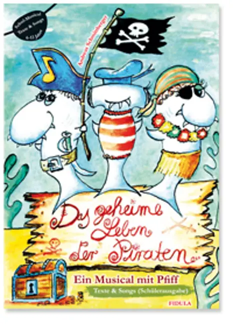 Das geheime Leben der Piraten – Texte & Songs